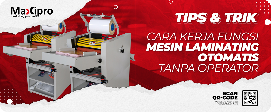 Cara Kerja Mesin Laminasi ML390 WGK Otomatis Bekerja Tanpa Operator