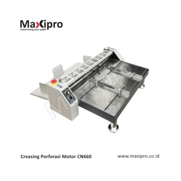 Mesin Rel Kertas - Mesin Creasing Porforasi Motor CN660 - maxipro.co.id