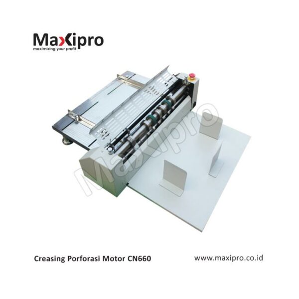 Mesin Rel Kertas - Mesin Creasing Porforasi Motor CN660 - maxipro.co.id