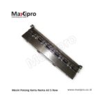 Sparepart Mesin Potong Kartu Nama A3 5 Row - maxipro.co.id