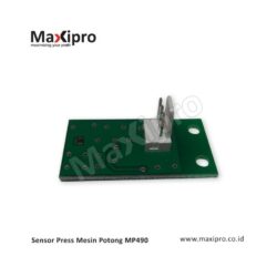 Sparepart Sensor Press Mesin Potong MP490 - maxipro.co.id