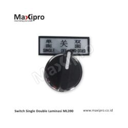Sparepart Switch Single Double Laminasi ML390 - maxipro.co.id