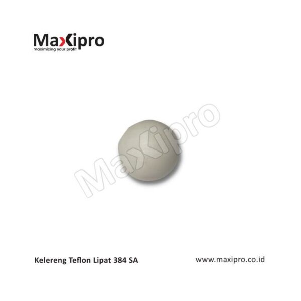 Kelereng Teflon Lipat 384 SA - Maxipro.co.id