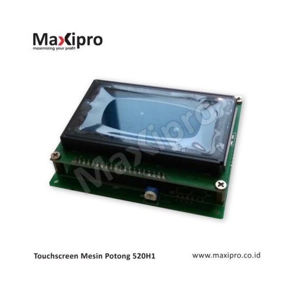 Touchscreen Mesin Potong 520H1 - Maxipro.co.id