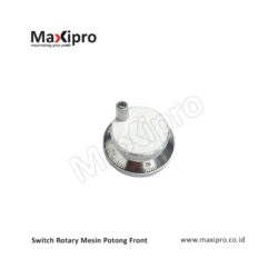 Switch Rotary Mesin Potong Front - Maxipro.co.id