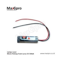 Lampu Laser Mesin Potong Front Lurus 5V 5Watt - Maxipro.co.id