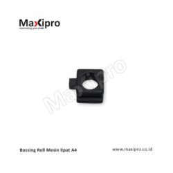 Bossing Roll Mesin lipat A4 - Maxipro.co.id