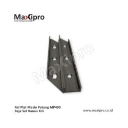 Rel Plat Mesin Potong MP490 Baja Set Kanan Kiri - Maxipro.co.id
