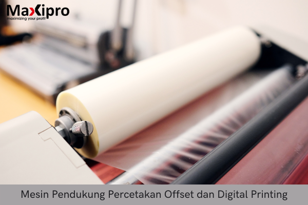 Jenis Mesin Percetakan Offset Dan Percetakan Digital Maxipro 1937