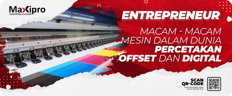 Jenis Mesin Percetakan Offset And Digital [printing Finishing] Maxipro