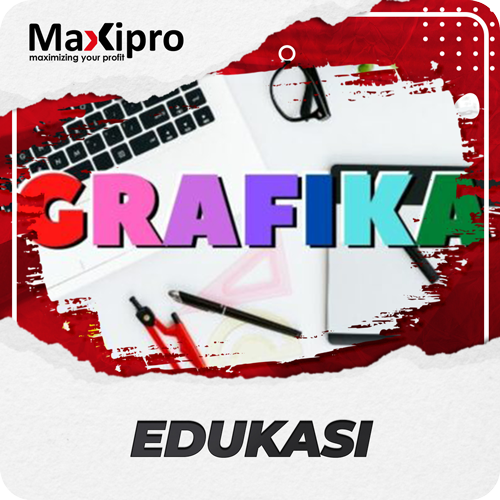 Pengertian Grafika, Tujuan Grafika, dan Produk Grafika - Maxipro.co.id