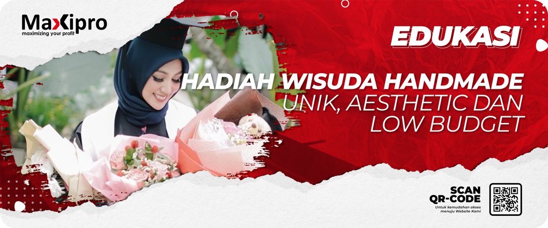 Hadiah Wisuda Handmade Unik, Aesthetic dan Low Budget - Maxipro.co.id