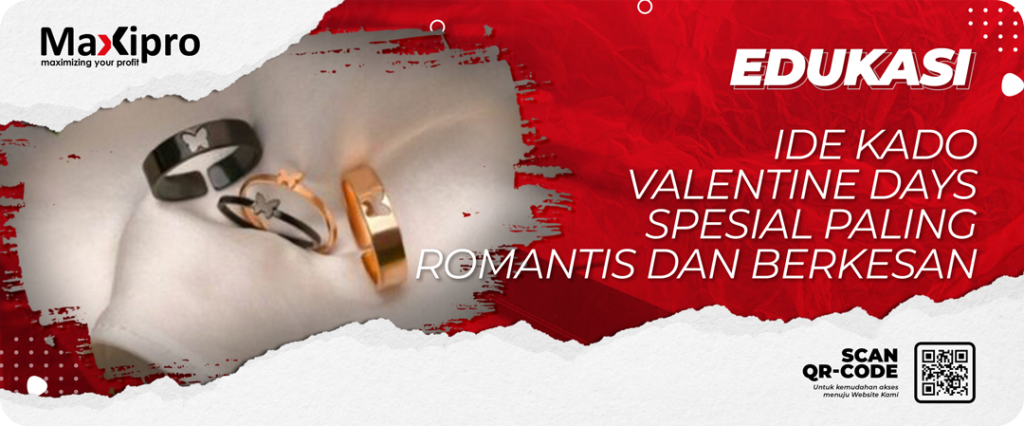 Ide Kado Valentine Day Spesial Paling Romantis dan Berkesan - MAxipro.co.id