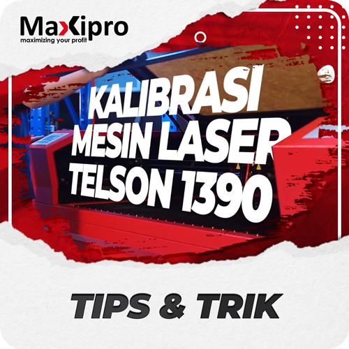 Cara Aman Setting dan Kalibrasi Cermin Pemantul Mesin Laser Cutting - Maxipro.co.id