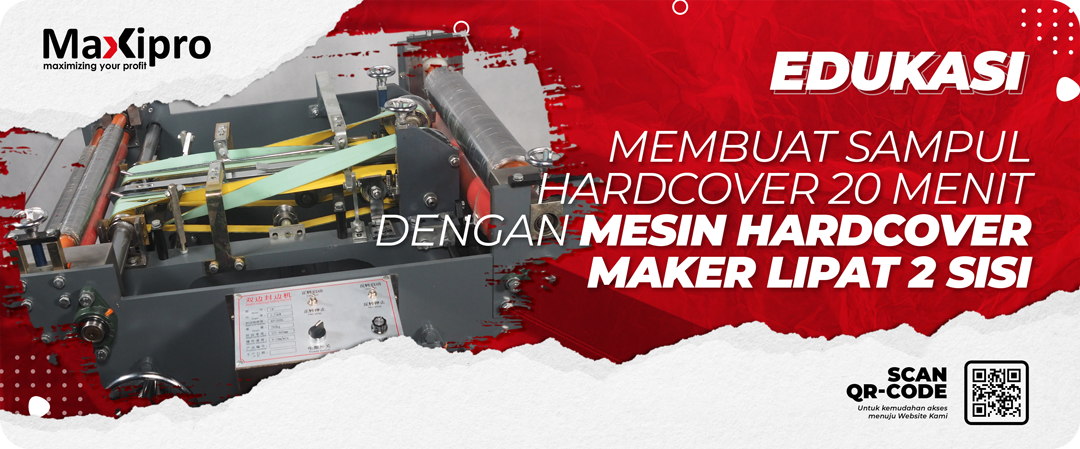 Mesin Hardcover Maker Lipat 2 Sisi 20 Mmenit Heavy Duty Maxipro 5104