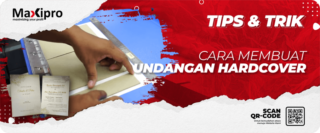 3 Cara Membuat Undangan Hardcover Praktis Mudah Maxipro