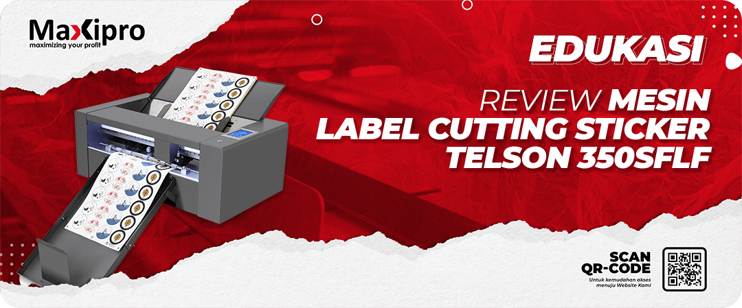 Review Mesin Label Cutting Sticker Telson 350SFLF