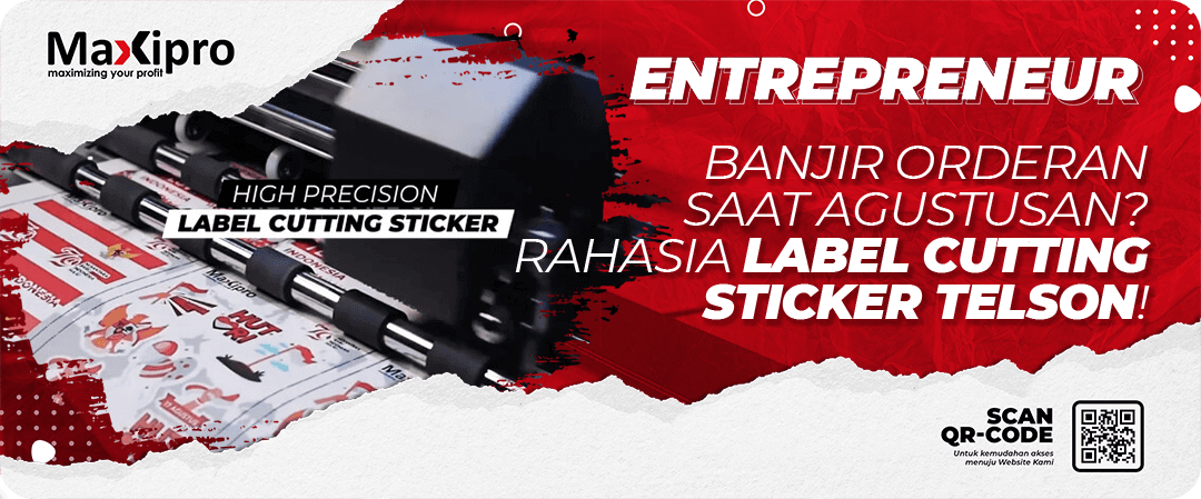 Banjir Orderan Saat Agustusan? Rahasia Mesin Label Cutting Sticker Telson!