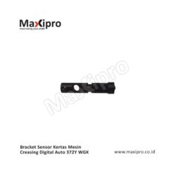 Sparepart Bracket Sensor Kertas Mesin Creasing Digital Auto 372Y WGK