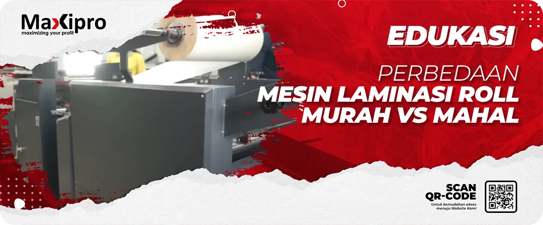 Mesin Laminasi Roll Murah VS Mahal