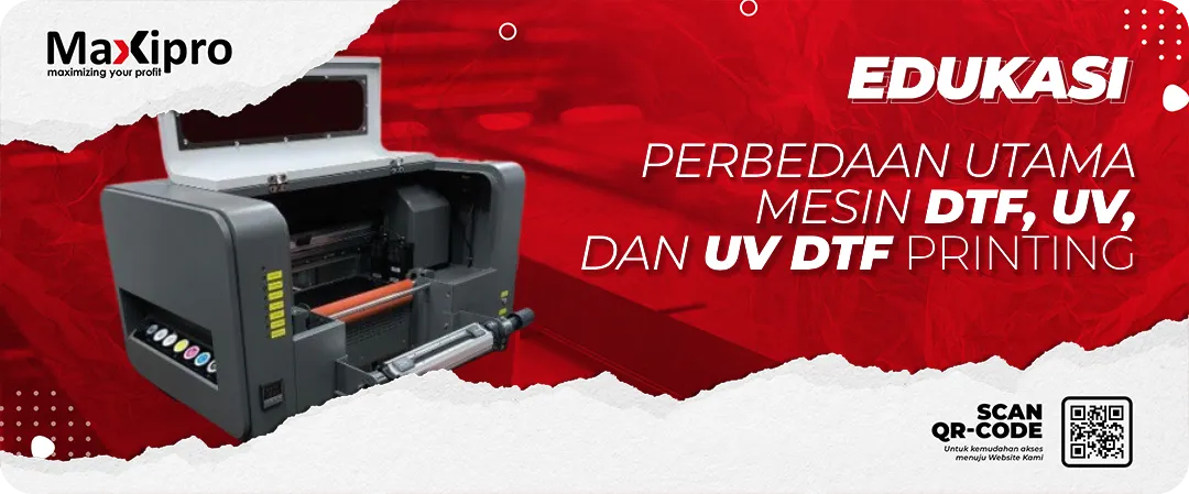 Perbedaan Utama Mesin DTF, UV, dan UV DTF Printing