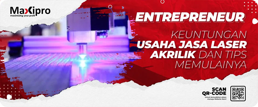 Keuntungan Usaha Jasa Laser Akrilik dan Tips Memulainya