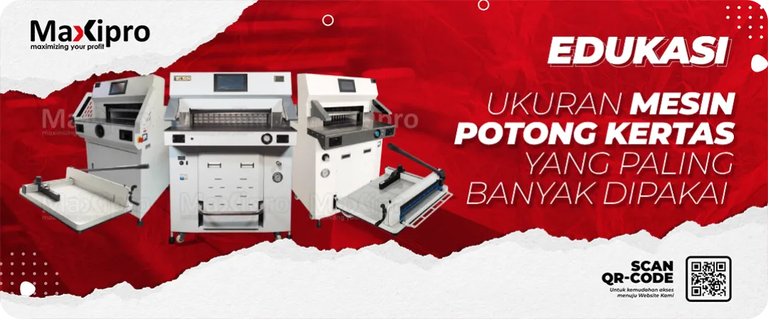 5 Ukuran Mesin Potong Kertas yang Paling Banyak Dipakai Pelaku Usaha