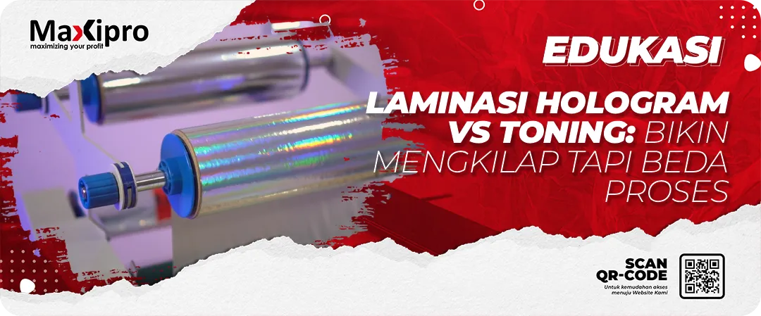 Laminasi Hologram VS Toning: Bikin Mengkilap Tapi Beda Proses