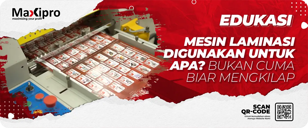 Mesin Laminasi Digunakan untuk Apa? Ternyata Bukan Cuma Biar Mengkilap