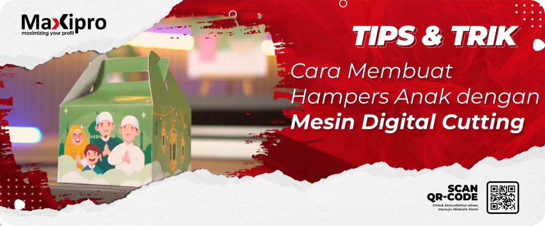 mesin digital cutting flatbed cutter 5070 LF membuat hampers anak