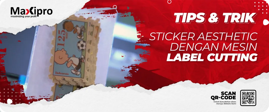 Sticker Aesthetic dengan Mesin Label Cutting
