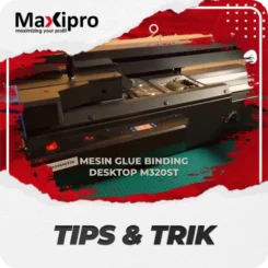 Glue Binding Manual: Rahasia Jilid Buku Tebal Hingga 3 Cm
