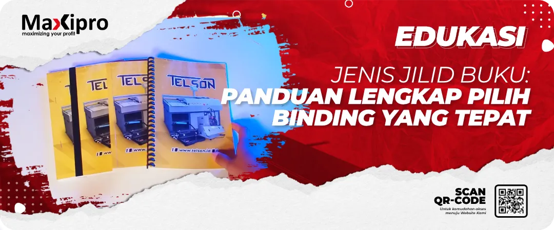 Jenis Jilid Buku: 
Panduan Lengkap Pilih Binding yang Tepat