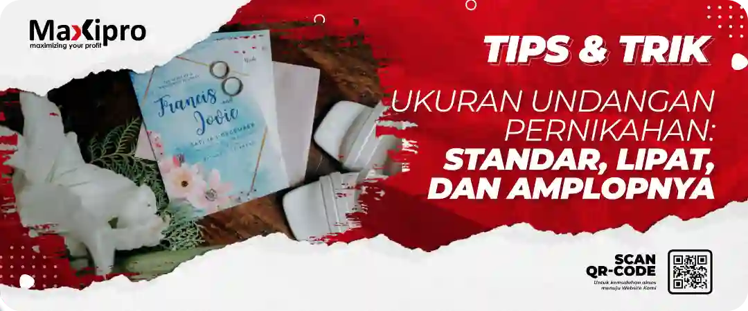 Ukuran Undangan 
Pernikahan: 
Standar, Lipat, 
dan Amplopnya